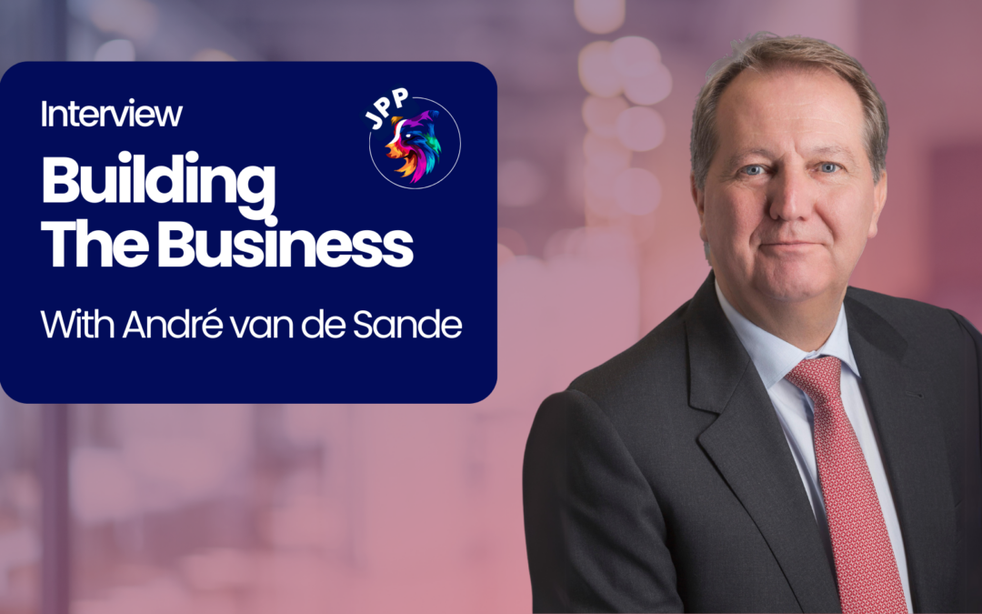 Building The Business – André van de Sande