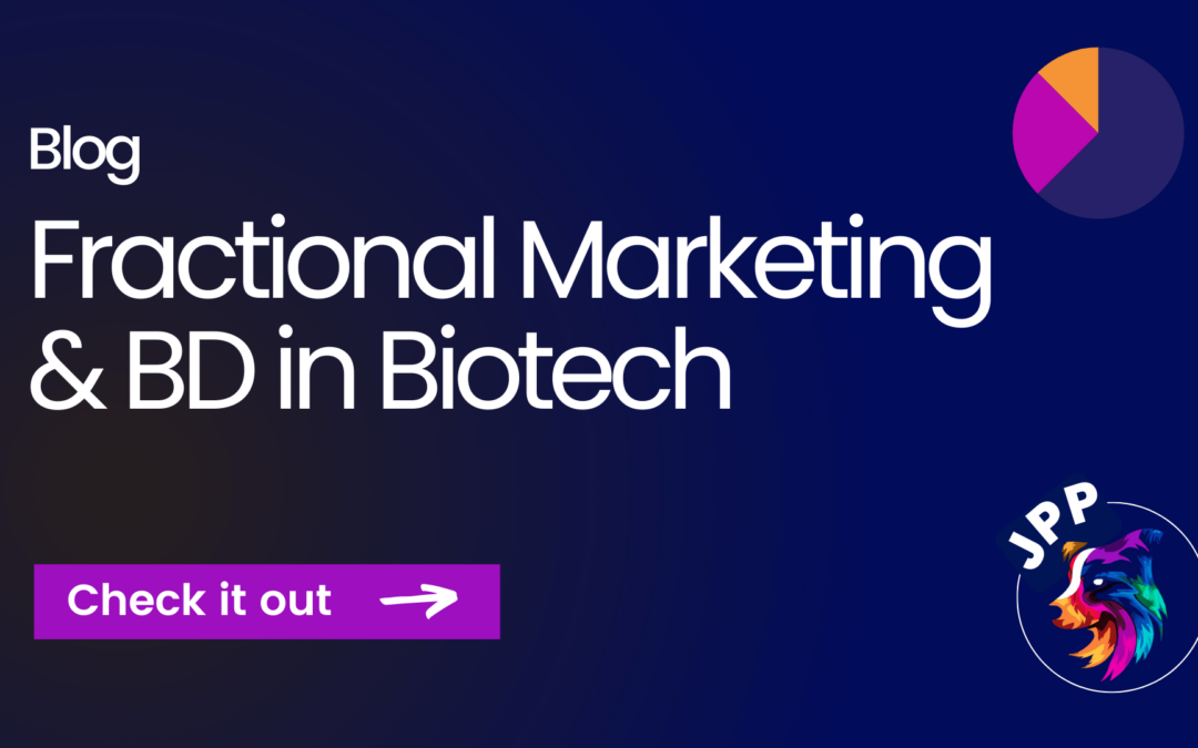 What Is Fractional Marketing and BD in Biotech?