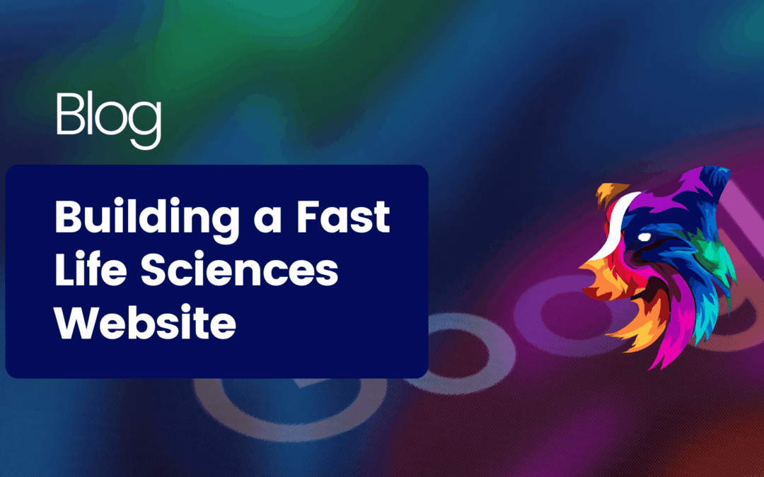 Website Speed and Core Web Vitals for Life Science websites